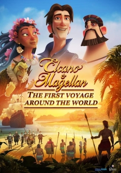 watch free Elcano & Magellan: The First Voyage Around the World
