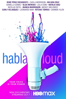 watch free Habla Loud