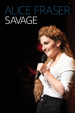 watch free Alice Fraser: Savage