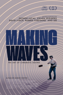 watch free Making Waves: The Art of Cinematic Sound