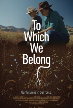 watch free To Which We Belong