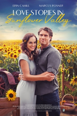 watch free Love Stories in Sunflower Valley