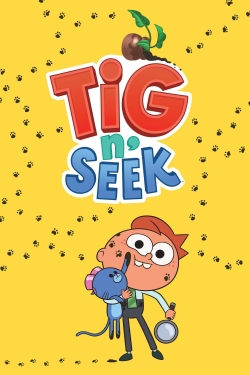 watch free Tig n' Seek