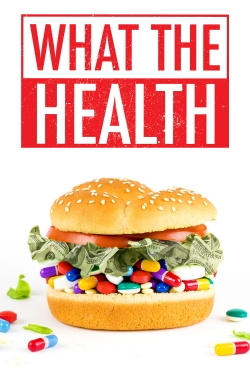 watch free What the Health