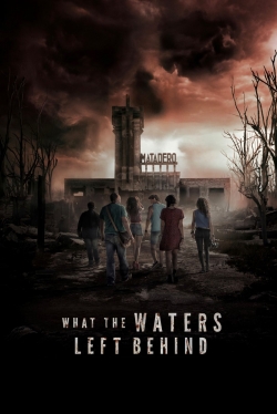 watch free What the Waters Left Behind