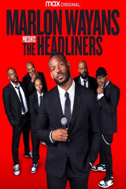 watch free Marlon Wayans Presents: The Headliners