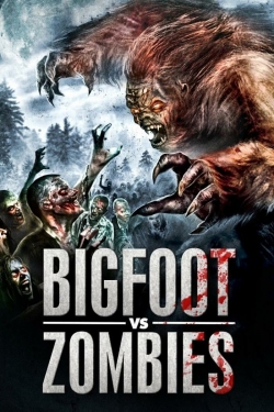 watch free Bigfoot vs. Zombies