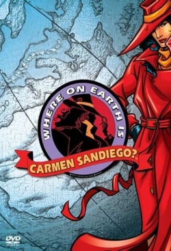watch free Where on Earth is Carmen Sandiego?