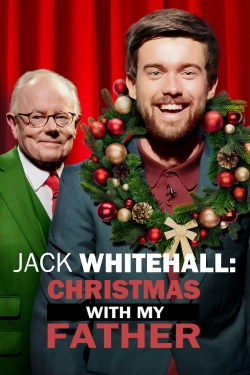 watch free Jack Whitehall: Christmas with my Father