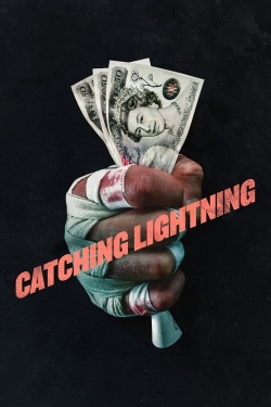 watch free Catching Lightning