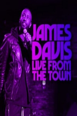 watch free James Davis: Live from the Town