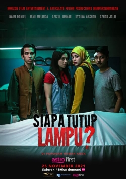 watch free Siapa Tutup Lampu?