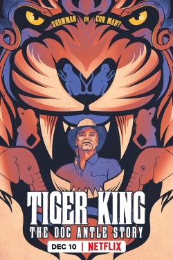 watch free Tiger King: The Doc Antle Story