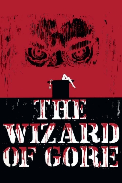 watch free The Wizard of Gore