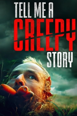 watch free Tell Me a Creepy Story