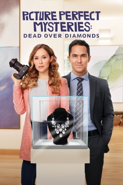 watch free Picture Perfect Mysteries: Dead Over Diamonds