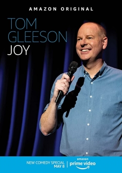 watch free Tom Gleeson: Joy