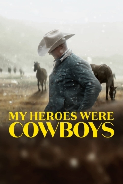 watch free My Heroes Were Cowboys