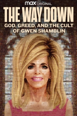 watch free The Way Down: God, Greed, and the Cult of Gwen Shamblin