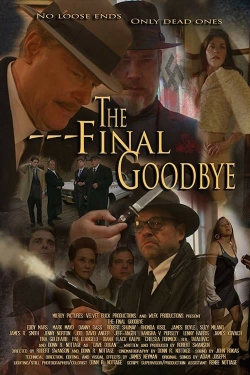 watch free The Final Goodbye