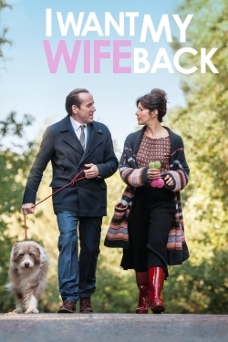 watch free I Want My Wife Back