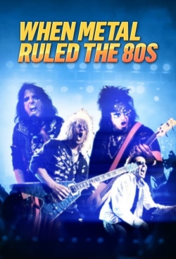 watch free When Metal Ruled The 80s