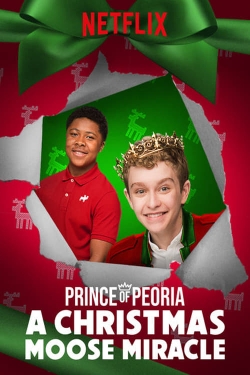 watch free Prince of Peoria A Christmas Moose Miracle