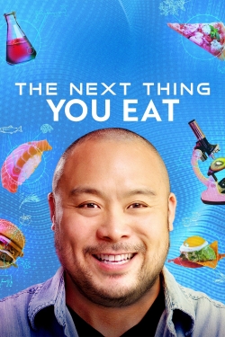 watch free The Next Thing You Eat