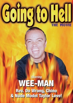 watch free Going to Hell: The Movie