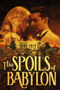 watch free The Spoils of Babylon