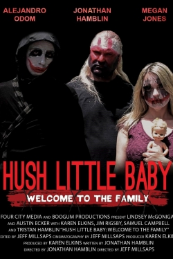 watch free Hush Little Baby Welcome To The Family