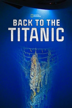 watch free Back To The Titanic