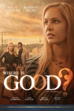 watch free Where is Good?