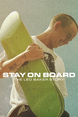 watch free Stay on Board: The Leo Baker Story