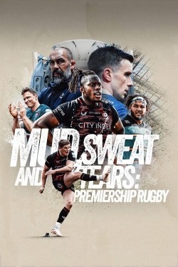 watch free Mud, Sweat and Tears: Premiership Rugby