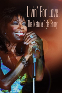 watch free Livin' for Love: The Natalie Cole Story