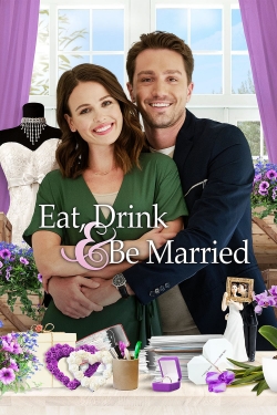 watch free Eat, Drink and Be Married