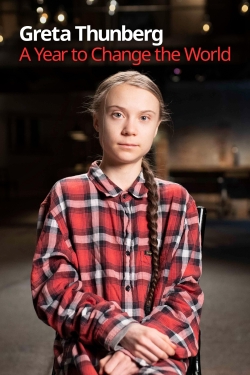 watch free Greta Thunberg A Year to Change the World