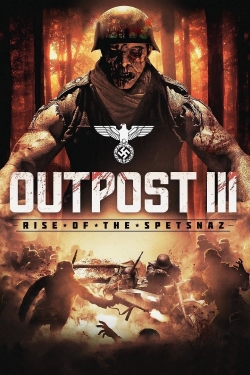 watch free Outpost: Rise of the Spetsnaz