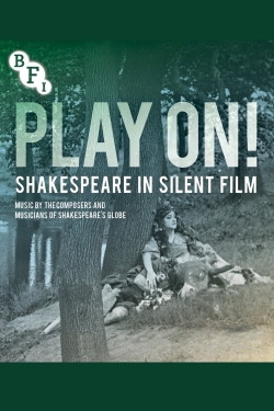 watch free Play On!  Shakespeare in Silent Film