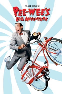 watch free Pee-wee's Big Adventure