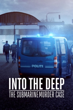 watch free Into the Deep: The Submarine Murder Case
