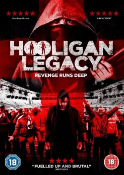 watch free Hooligan Legacy
