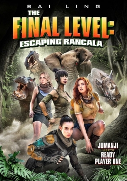 watch free The Final Level: Escaping Rancala