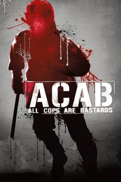 watch free ACAB - All Cops Are Bastards
