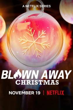 watch free Blown Away: Christmas