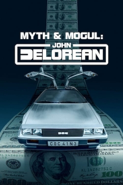 watch free Myth & Mogul: John DeLorean