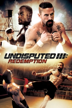 watch free Undisputed III: Redemption