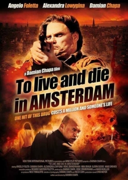 watch free To Live and Die in Amsterdam