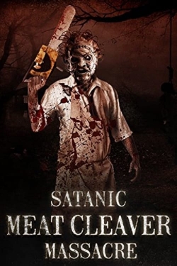 watch free Satanic Meat Cleaver Massacre